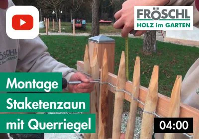 5 – Montage Staketenzaun mit Querriegel